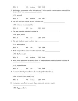 PTS:
1
DIF:
Moderate
OBJ:
14-2
3.
Performance measures that reflect an organization’s ability to satisfy customers better tha