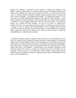 llamaba “El”, “Elohim”, “El Eterno”, “El sin nombre”, sin dejar de ser aquello, era Su
Padre. Y también, nuestro Padre. Y el