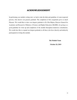 iv 
 
ACKNOWLEDGEMENT 
 
In performing our module writing task, we had to take the help and guideline of some respected 
pe