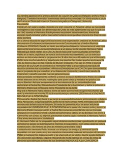 Su nombre aparece en la primera edición de «Quién es Quién en Religión» [Who's Who in
Religion]. También ha recibido numeroso