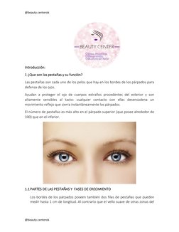 @beauty.centerok 
@beauty.centerok 
 
 
 
 
 
 
Introducción: 
1 ¿Que son las pestañas y su función? 
Las pestañas son cada u