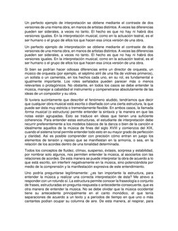 Un perfecto ejemplo de interpretación se obtiene mediante el contraste de dos 
versiones de una misma obra, en manos de artis