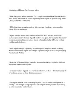 Limitations of Human Development Index 
 
-Wide divergence within countries. For example, countries like China and Kenya 
hav