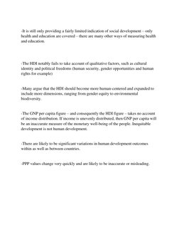 -It is still only providing a fairly limited indication of social development – only 
health and education are covered – th