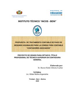 Estado Plurinacional de Bolivia
    MINISTERÍO DE EDUCACIÓN
INSTITUTO TÉCNICO “INCOS - BENI”
PROYECTO DE GRADO PARA OPTAR
