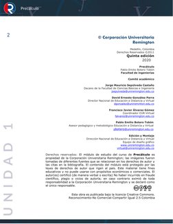 Precálculo 
2 
 
 
© Corporación Universitaria 
Remington 
 
Medellín, Colombia 
Derechos Reservados ©2011 
Quinta edición