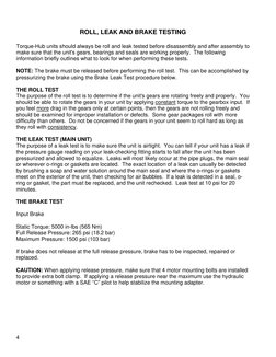 4 
ROLL, LEAK AND BRAKE TESTING 
 
Torque-Hub units should always be roll and leak tested before disassembly and after asse