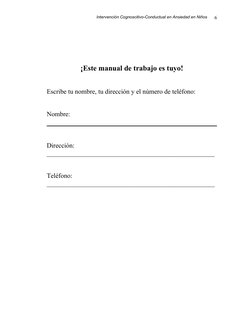 Intervención Cognoscitivo-Conductual en Ansiedad en Niños
¡Este manual de trabajo es tuy