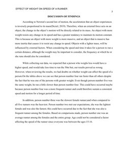 EFFECT OF WEIGHT ON SPEED OF A RUNNER 
7 
DISCUSSION OF FINDINGS 
According to Newton's second law of motion, the accelerati