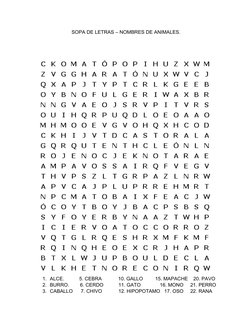 SOPA DE LETRAS – NOMBRES DE ANIMALES.
1. ALCE.           5. CEBRA            10. GALLO         15. MAPACHE    20. PAVO
2. BUR