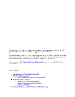 After the launch of Windows 8, Microsoft received lots of complaints from users. So, the tech 
giant decided to release Windo