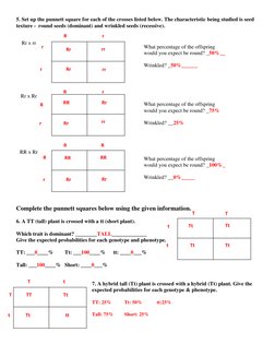 5. Set up the punnett square for each of the crosses listed below. The characteristic being studied is seed 
texture -  round