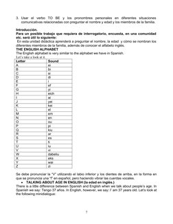 3. Usar  el  verbo  TO  BE  y  los  pronombres  personales  en  diferentes  situaciones
comunicativas relacionadas con pregun
