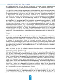 10
LIBRO DEL ESTUDIANTE - Noveno grado
aprendizaje psicomotor si no se participa activamente en todo el proceso, respetando l