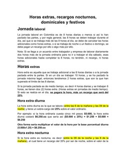Horas extras, recargos nocturnos,
dominicales y festivos
Jornada laboral
La jornada laboral en Colombia es de 8 horas diarias
