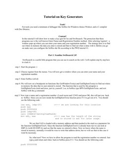 Tutorial on Key Generators
Tools!
For tools you need a minimum of debugger like SoftIce for Windows (hence WinIce), and a C