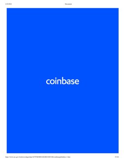 2/25/2021
Document
https://www.sec.gov/Archives/edgar/data/1679788/000162828021003168/coinbaseglobalincs-1.htm
5/310
