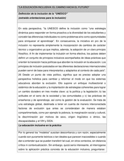 "LA EDUCACIÓN INCLUSIVA: EL CAMINO HACIA EL FUTURO" 
Definición de la inclusión de la “UNESCO” 
(extraído orientaciones para