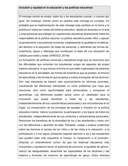 Inclusión y equidad en la educación y las políticas educativas 
El mensaje central es simple: todos los y los estudiantes cue