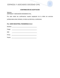 ESPINOZA Y ASOCIADOS SOCIEDAD CIVIL
CONFIRMACIÓN DE ACEPTACIÓN
Señores:
ESPINOZA Y ASOCIADOS SOCIEDAD CIVIL.
Por  este  medi