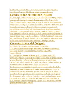 cientos de posibilidades, a las que se suman día a día aquellas 
surgidas de la creatividad de sus numerosos practicantes.
De