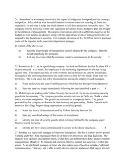 24. ‘Saurashtra’ is a company involved in the export of indigenous food products like chutneys 
and pickles.  It has tied up