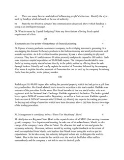 a)
There are many theories and styles of influencing people’s behaviour.  Identify the style 
used by Sandhya which is based