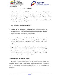 Las  empresas  de producción social (EPS) 
     Son entidades económicas dedicadas a la producción de bienes, obras y servi