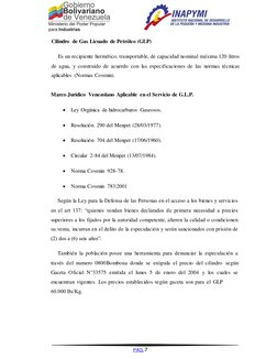 Cilindro de Gas Licuado de Petróleo (GLP) 
     Es un recipiente hermético, transportable, de capacidad nominal máxima 120