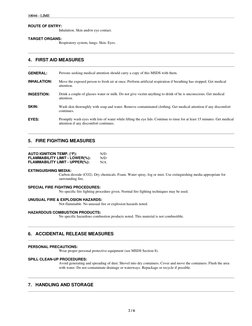 2 / 6
10046 - LIME
 
 2 / 6
10046 - LIME
ROUTE OF ENTRY:
Inhalation. Skin and/or eye contact.
 
TARGET ORGANS:
Respiratory