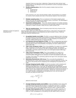 rejected if there are more than c defectives. These are the most common (and 
easiest) plans to use although not the most eff