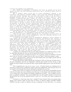 círculos se propagam e vão aumentando. 
Mas, quando um pensamento é projetado com força na direção de um certo 
objeto, é cla