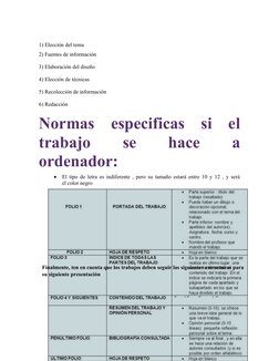 ´
1) Elección del tema
2) Fuentes de información
3) Elaboración del diseño
4) Elección de técnicas
5) Recolección de informac