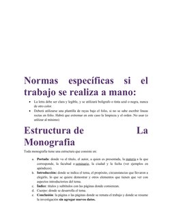 Normas  específicas  si  el
trabajo se realiza a mano:

La letra debe ser clara y legible, y se utilizará bolígrafo o tinta
