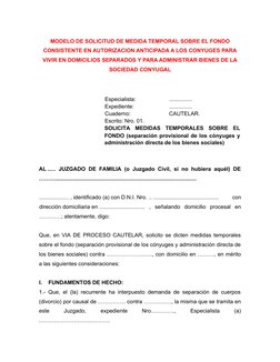 MODELO DE SOLICITUD DE MEDIDA TEMPORAL SOBRE EL FONDO
CONSISTENTE EN AUTORIZACION ANTICIPADA A LOS CONYUGES PARA
VIVIR EN DOM