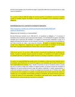 de éste lo que puedan y las circunstancias exijan, so pena de indemnizar los perjuicios que su culpa
cause al mandante.»
Por
