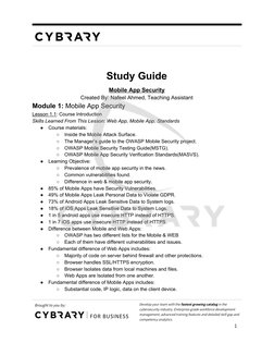  
 
 
 
 
Study Guide 
Mobile App Security 
Created By: Nafeel Ahmed, Teaching Assistant 
Module 1: ​Mobile App Security 
Les