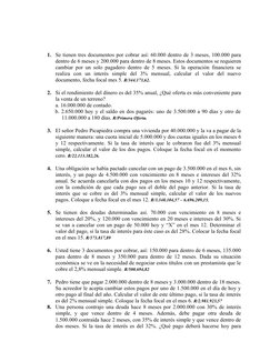 1. Se tienen tres documentos por cobrar así: 60.000 dentro de 3 meses, 100.000 para
dentro de 6 meses y 200.000 para dentro d