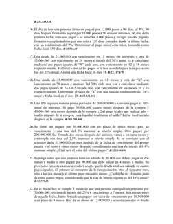 R/235.549,146.
16. El día de hoy una persona firma un pagaré por 12.000 pesos a 90 días, al 8%, 30
días después firma otro pa