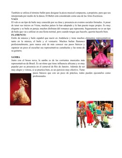 También se utiliza el término ballet para designar la pieza musical compuesta, a propósito, para que sea
interpretada por med