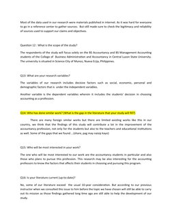 Most of the data used in our research were materials published in internet. As it was hard for everyone
to go in a reference