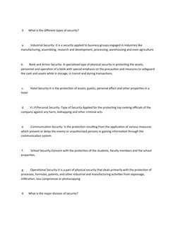 3.      What is the different types of security?
 a.         Industrial Security- It is a security applied to business group