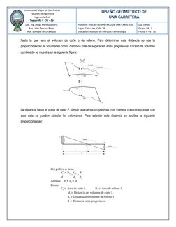DISEÑO GEOMÉTRICO DE
UNA CARRETERA
Universidad Mayor de San Andrés
Facultad de Ingeniería
Ingeniería Civil
Topografía II  CIV