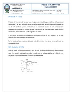 DISEÑO GEOMÉTRICO DE
UNA CARRETERA
Universidad Mayor de San Andrés
Facultad de Ingeniería
Ingeniería Civil
Topografía II  CIV