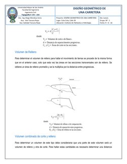 DISEÑO GEOMÉTRICO DE
UNA CARRETERA
Universidad Mayor de San Andrés
Facultad de Ingeniería
Ingeniería Civil
Topografía II  CIV