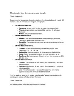 Menciona los tipos de rima (https://concepto.de/rima/), verso y de ejemplo
Tipos de estrofa
Existen muchos tipos de estrofa c
