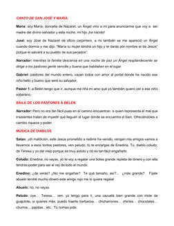 CANTO DE SAN JOSÉ Y MARÍA.
Maria: soy María, doncella de Nazaret, un Ángel vino a mí para anunciarme que voy a  ser
madre del