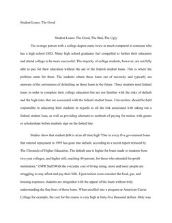 Student Loans: The Good
Student Loans: The Good, The Bad, The Ugly
The average person with a college degree earns twice as mu