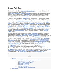 Lana Del Rey 
Elizabeth Woolridge Grant (Nueva York, Estados Unidos; (https://es.wikipedia.org/wiki/Estados_Unidos) 21 de jun