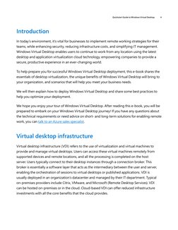 Quickstart Guide to Windows Virtual Desktop
4
Introduction
In today’s environment, it’s vital for businesses to implement rem
